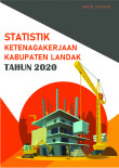 Statistik Ketenagakerjaan Kabupaten Landak 2020